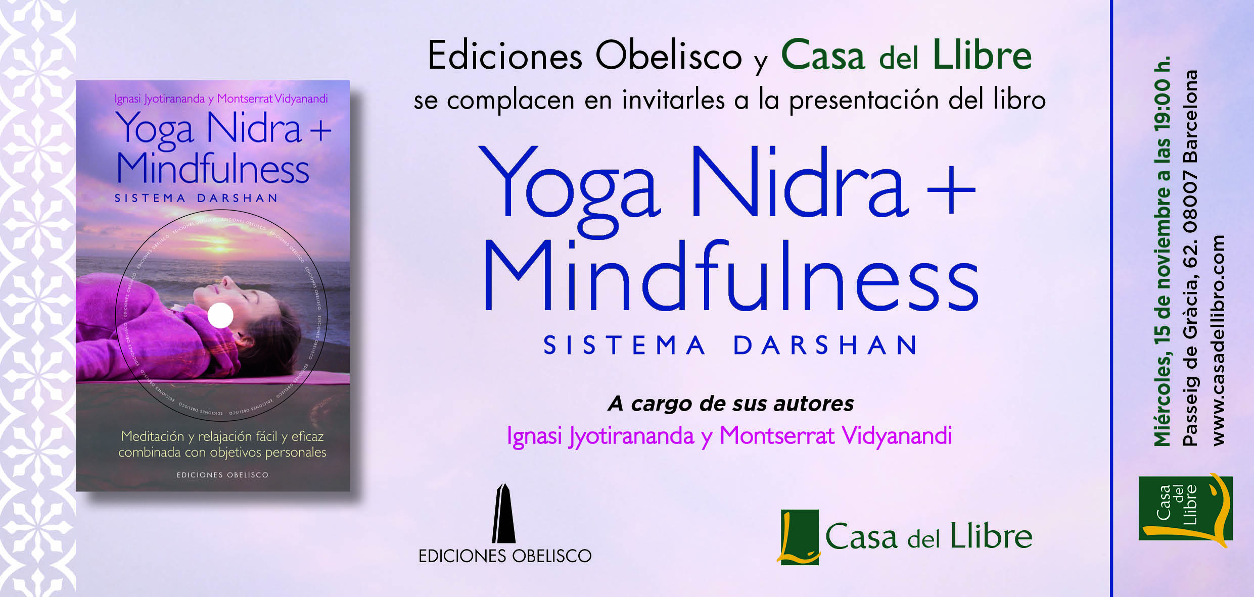 Presentacion de nuestro nuevo Libro Yoga Nidra Mindfulness Sistema Darshan, 15 de Noviembre, en Barcelona, Casa del Libro, Paseo de Gracia